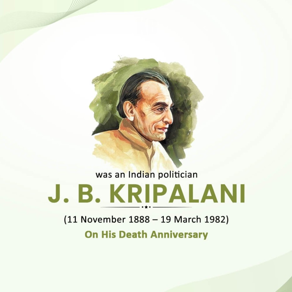 Acharya J.B. Kripalani Death Anniversary: 19 March | Download Free Poster and Hd Images 18 J.B. Kripalani Punyatithi WhatsApp Status